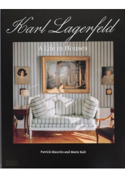 Karl Lagerfeld A Life in Houses