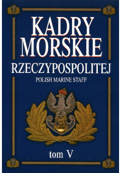 Kadry morskie Rzeczypospolitej Tom V
