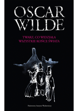 Twarz, co widziała wszystkie końce świata
