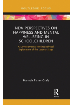 New Perspectives on Happiness and Mental Wellbeing in Schoolchildren