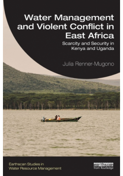 Water Management and Violent Conflict in East Africa