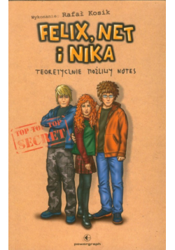 Kosik Rafał - Felix Net i Nika: Teoretycznie możliwy notes