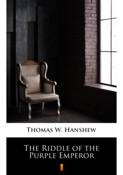 The Riddle of the Purple Emperor
