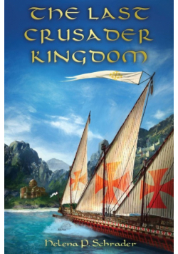 The Last Crusader Kingdom