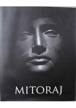 Mitoraj Lux in Tenebris