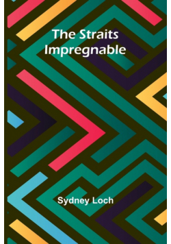 The Straits Impregnable