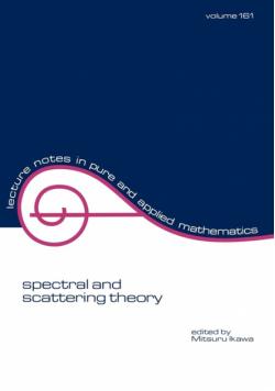 Spectral and Scattering Theory