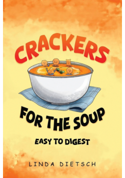 Crackers For The Soup