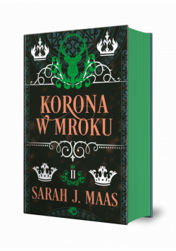 Korona w mroku. Szklany Tron. Tom 2 wyd. 2025