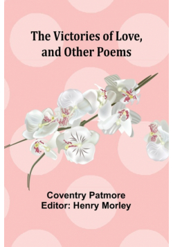 The Victories of Love, and Other Poems