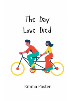 The Day Love Died