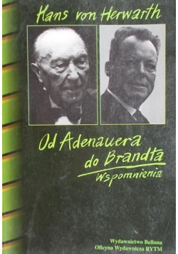 Od Adenauera do Brandta Wspomnienia