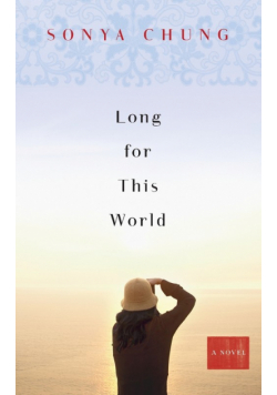 Long For This World