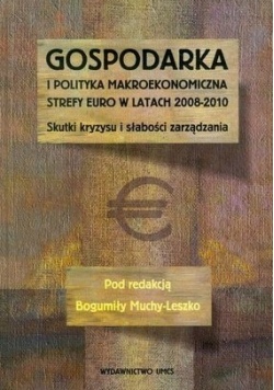 Gospodarka i polityka makroekonomiczna strefy euro w latach 2008-2010