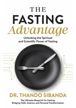 The Fasting Advantage