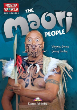 The Maori People. Reader Level B1+/B2 + DigiBook
