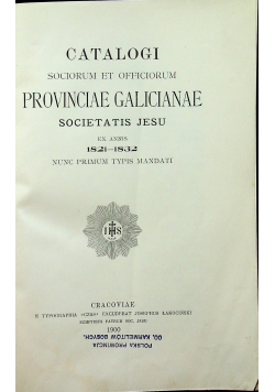 Catalogi sociorum et officiorum Provinciae Galiciane Societatis Jesus 1900r
