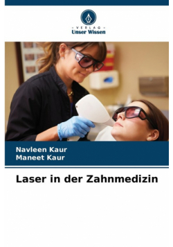 Laser in der Zahnmedizin