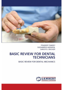Basic Review For Dental Technicians