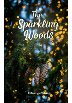 The Sparkling Woods