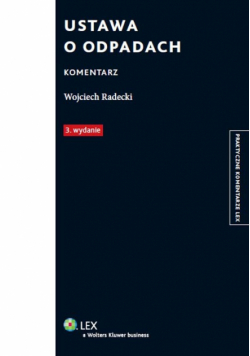 Ustawa o odpadach. Komentarz