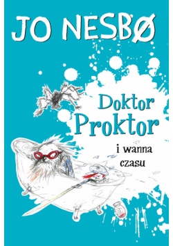 Doktor Proktor (#2). Doktor Proktor i wanna czasu