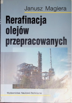 Rerafinacja olejów przepracowanych