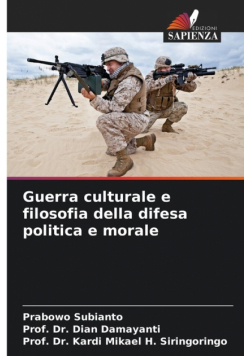 Guerra culturale e filosofia della difesa politica e morale