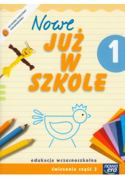 Nowe już w szkole 1 Ćwiczenia część 3