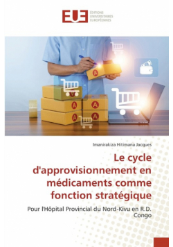 Le cycle d'approvisionnement en médicaments comme fonction stratégique