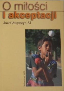 O miłości i akceptacji