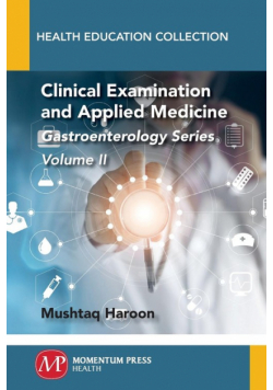 Clinical Examination and Applied Medicine, Volume II
