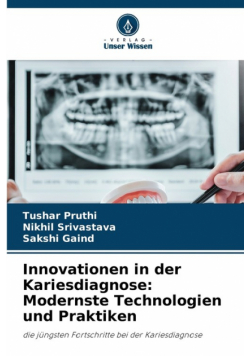 Innovationen in der Kariesdiagnose