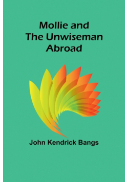 Mollie and the Unwiseman Abroad