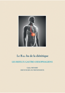 Le B.a.-ba diététique des reflux gastro-oesophagiens