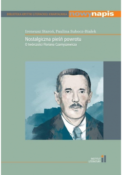 Nostalgiczna pieśń powrotu O twórczości