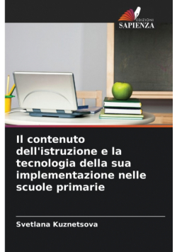 Il contenuto dell'istruzione e la tecnologia della sua implementazione nelle scuole primarie