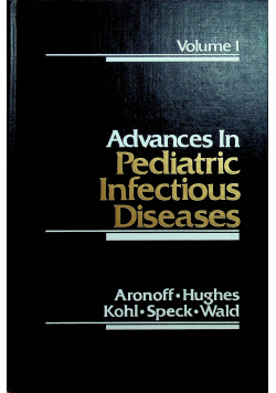 Advances In Pediatric Infectious Diseases volume 1
