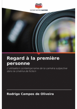 Regard à la première personne