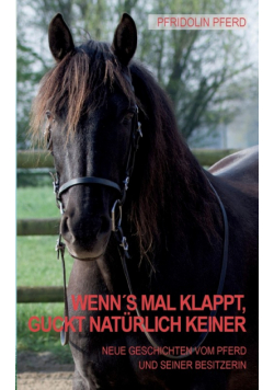 Wenn's mal klappt, guckt natürlich keiner