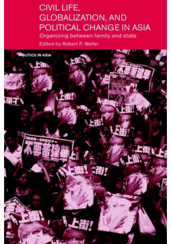 Civil Life, Globalization and Political Change in Asia
