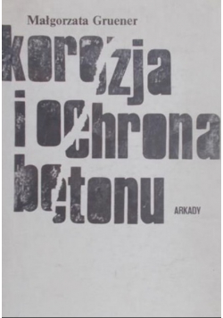 Korozja i ochrona betonu