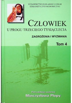 Człowiek u progu trzeciego tysiąclecia Tom 4