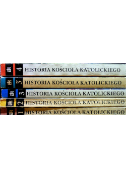 Historia kościoła Katolickiego Tom I do IV