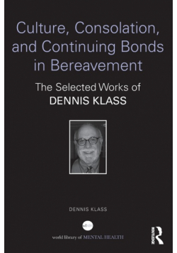 Culture, Consolation, and Continuing Bonds in Bereavement