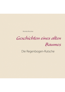 Geschichten eines alten Baumes