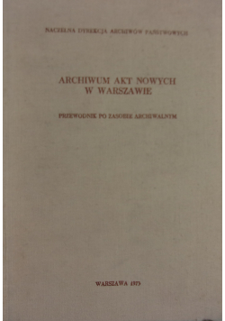 Archiwum akt nowych w Warszawie