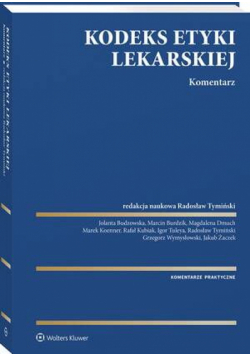 Kodeks Etyki Lekarskiej. Komentarz
