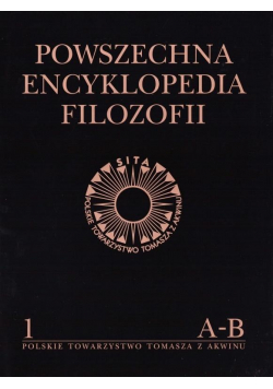 Powszechna Encyklopedia Filozofii t.1 A-B