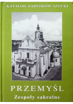 Przemyśl Zespoły sakralne